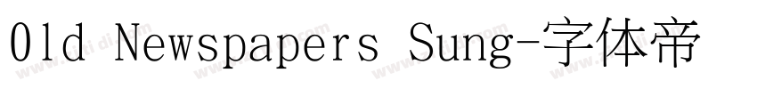 0ld Newspapers Sung字体转换